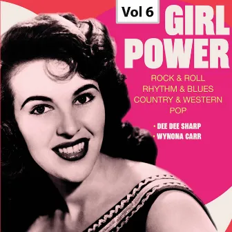 Girl Power, Vol. 6 by Dee Dee Sharp