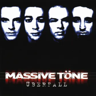 Überfall by Massive Töne