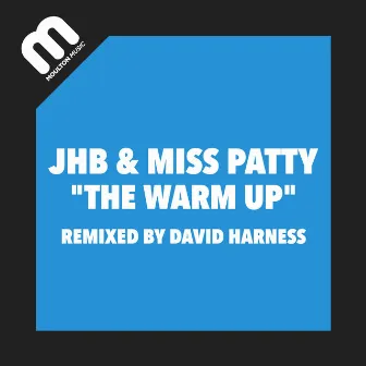 The Warm Up by Miss Patty