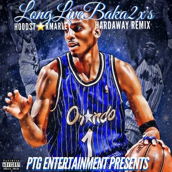 LongLiveBaka2x's (Hardaway Remix) by HoodStarMarley