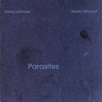 Parasites by Diane Labrosse