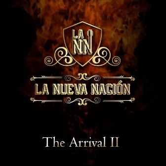 The Arrival II by La Nueva Nación