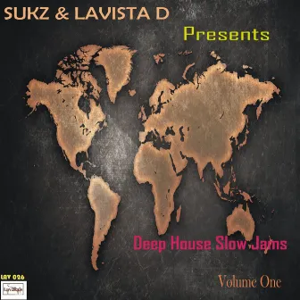 Deep House Slow Jams, Vol. 1 by Sukz