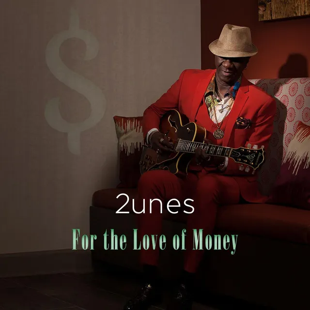 For the Love of Money