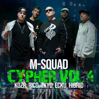 Cypher 4. by M-Squad