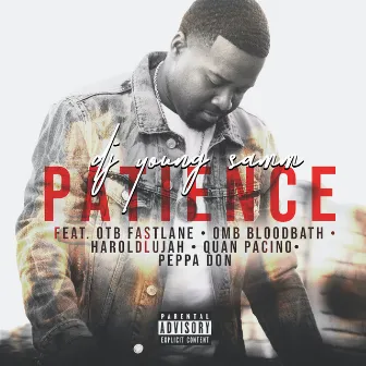 Patience by DJ Young Samm