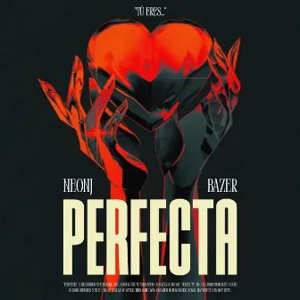 Perfecta by Neon J