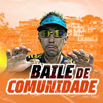 Baile de Comunidade by Equipe Funk Favela RS