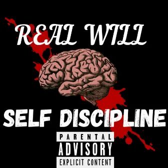 Self Discipline by Real Will