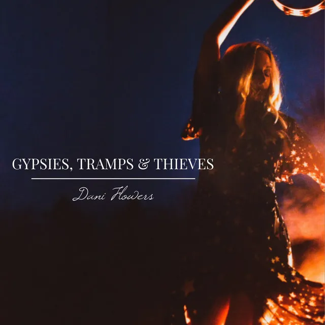 Gypsies, Tramps & Thieves