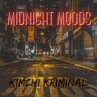 Midnight Moods by Kimchi Kriminal