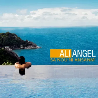 Sa nou ni ansanm' by Ali Angel