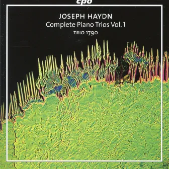 Haydn: Complete Piano Trios, Vol. 1 by Trio 1790