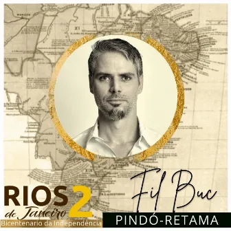 Pindó-Retama (Rios de Janeiro 2: Bicentenário da Independência) by Fil Buc