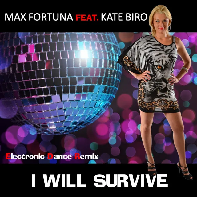 I Will Survive (feat. Kate Biro) [Electronic Dance Remix]