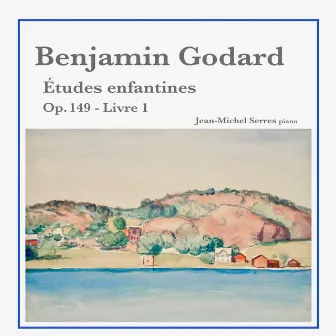 Benjamin Godard: Études enfantines, Op. 149 - Livre 1 by Benjamin Godard