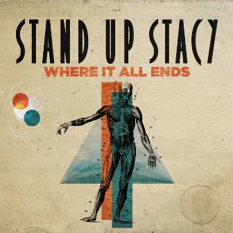 Where It All Ends by Stand Up Stacy