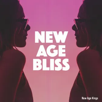 New Age Bliss by New Age Kings