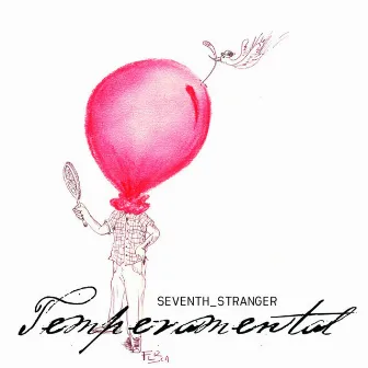 Temperamental by Seventh Stranger