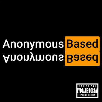 AnonymousBased by AnonymousBased