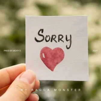 Sorry by Ragga Monster