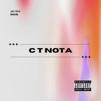 C T NOTA by Juancho SCH