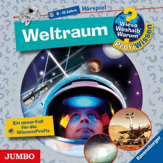 Weltraum [Wieso? Weshalb? Warum? PROFIWISSEN Folge 6] by Wieso? Weshalb? Warum? ProfiWissen