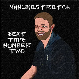 Beat Tape Number Two by ManLikeStretch