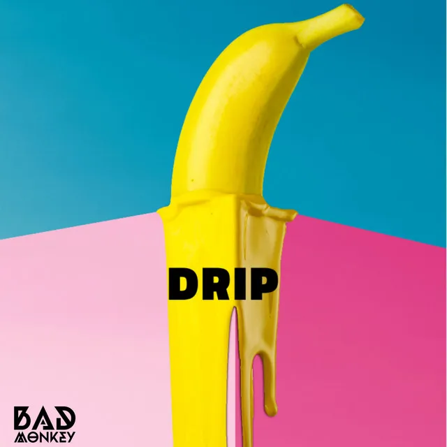 DRIP - Radio Edit