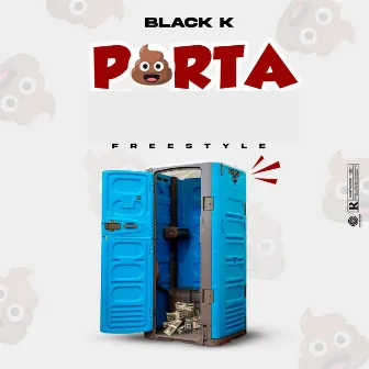 Porta (Freestyle) by Black K