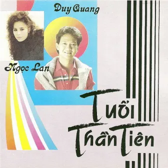 Tuổi Thần Tiên by Duy Quang