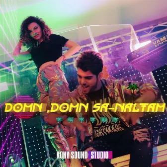 Domn Domn Sa-naltam by Kony