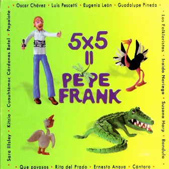 5x5= Pepe Frank by Pepe Frank