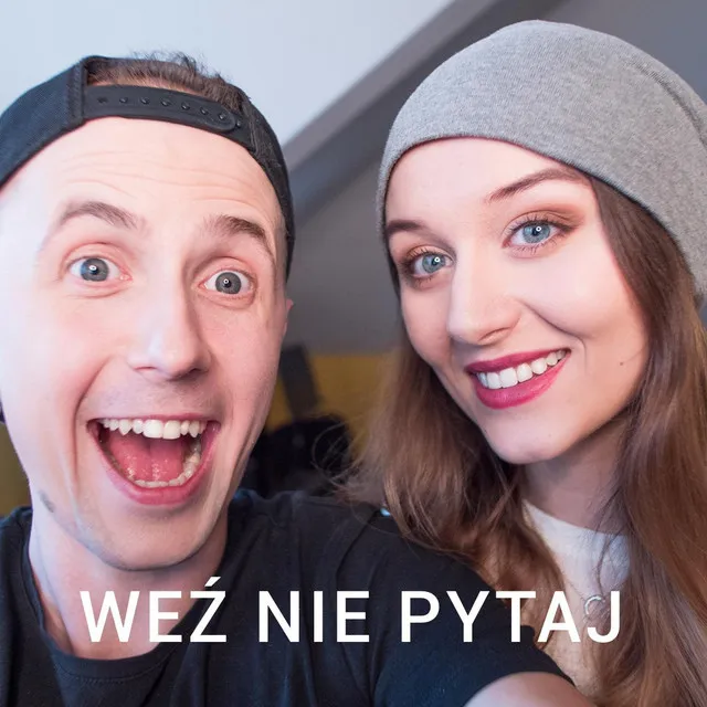 Weź Nie Pytaj