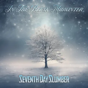 In The Bleak Midwinter (Radio Edit) by Seventh Day Slumber