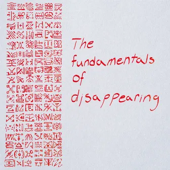 the fundamentals of disappearing by Swansea Skag