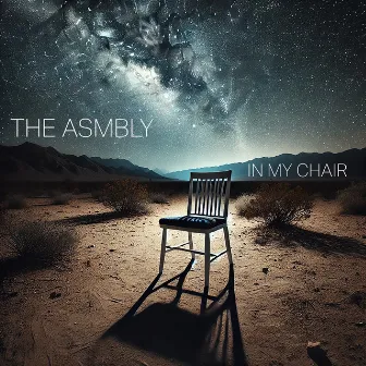 In My Chair by The Asmbly