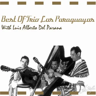 Best Of Trio los Paraguayos by Luis Alberto Del Paraná