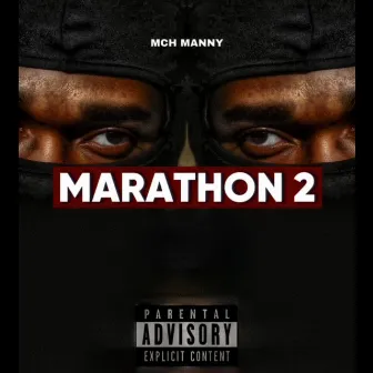 Marathon Freestyle 2 by MCH Manny