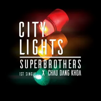 City Lights by Superbrothers