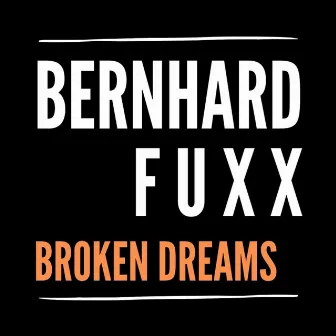 Broken Dreams by Bernhard Fuxx