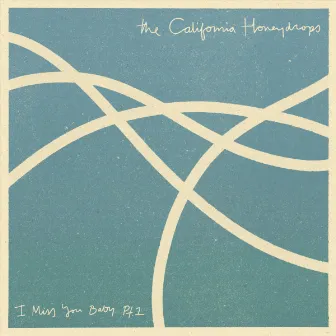 I Miss You Baby, Pt. 1 by The California Honeydrops