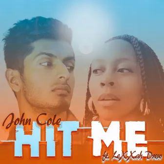 Hit Me by Lexxah Drew