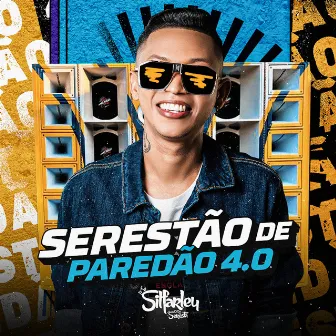 Serestão de Paredão 4.0 by Silfarley o Rei da Seresta