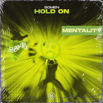 Hold On by Somen