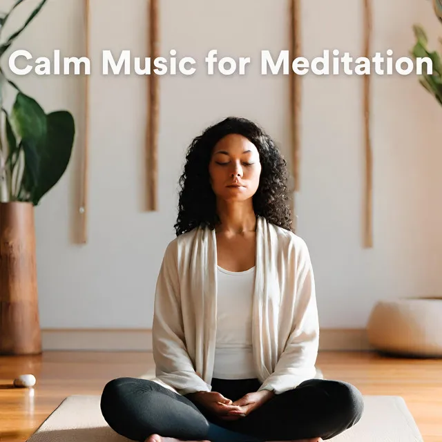 Calm Music for Meditation