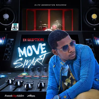 Move Smart - Single by Di-Ruption