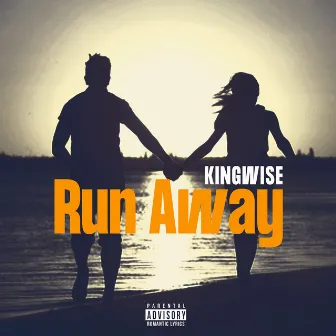 Runaway by King Wise