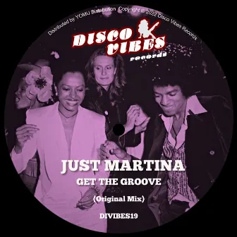 Get the groove by Just Martina