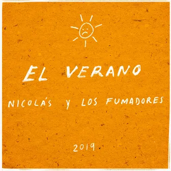 El Verano by Nicolás y los Fumadores